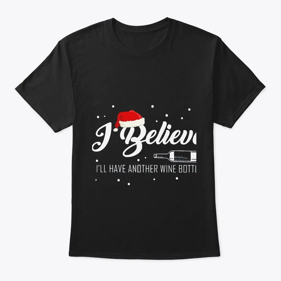 I Believe Wine Bottle - Names t-shirt