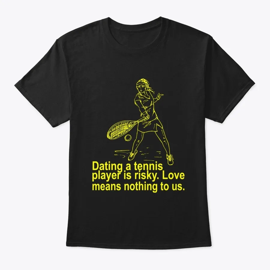 Tennis Shirt Bowling And Fishing For - Names t-shirt