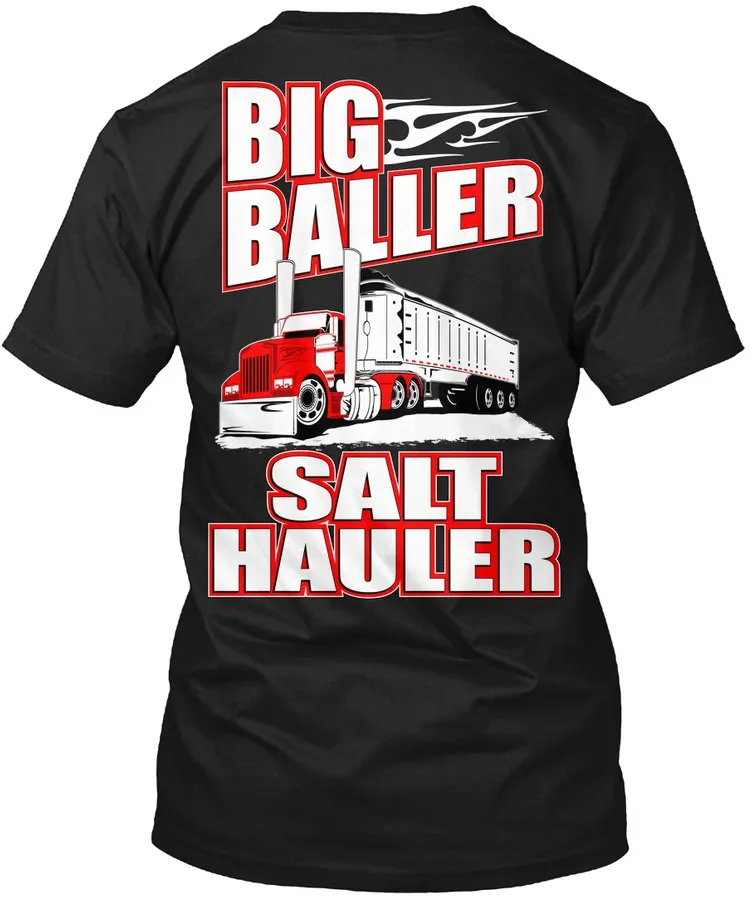 Big Baller Salt Hauler Teehoodie