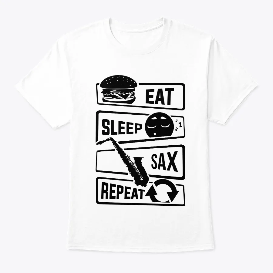 Eat Sleep Sax Repeat - Saxophone Music - Names t-shirt