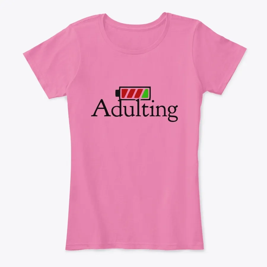 Adulting - Battery Low - Names t-shirt