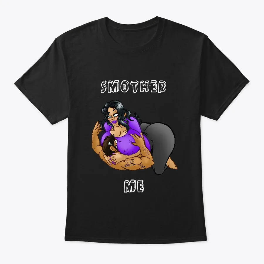 Smother Me Nn2 - Names t-shirt
