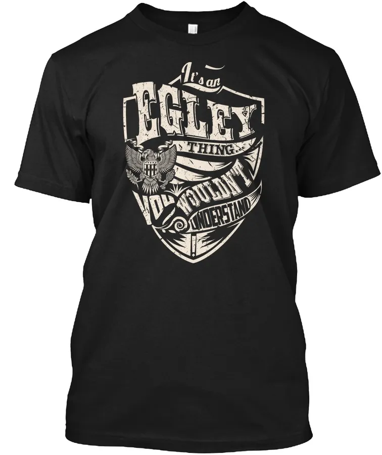 Its An Egley Thing - Names t-shirt