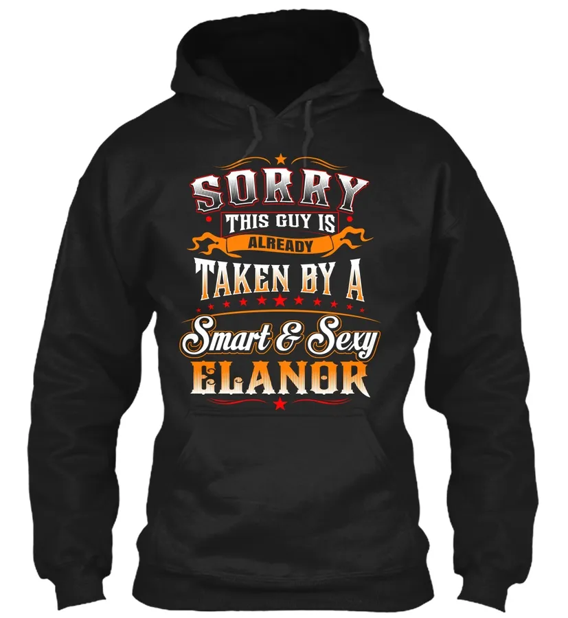 Guy Of Smart And Sexy Elanor - Names t-shirt