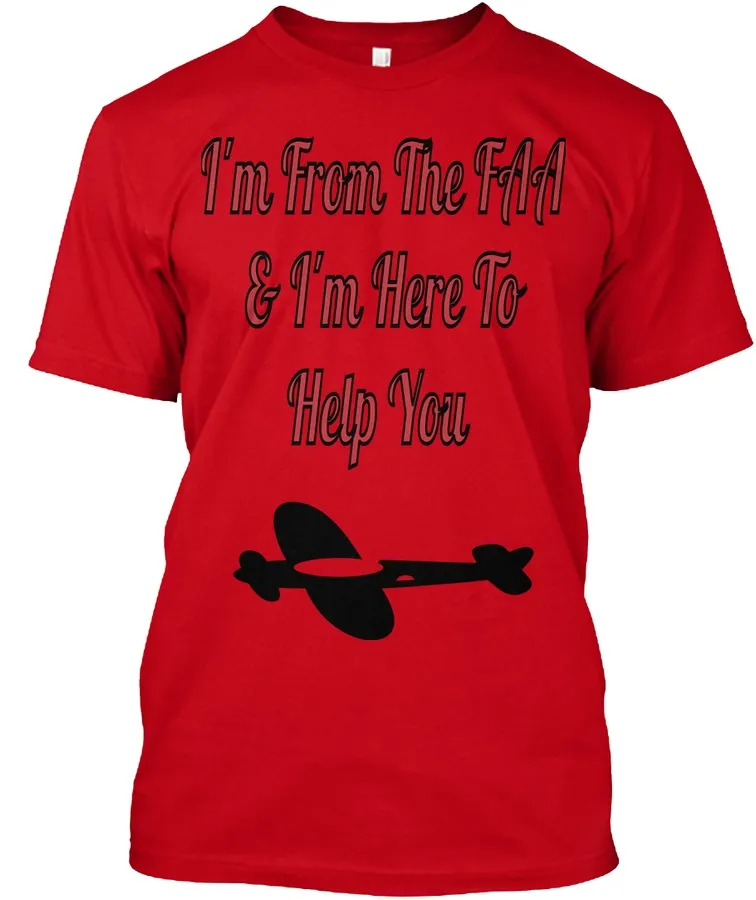 Im From The Faa And Here To Help You