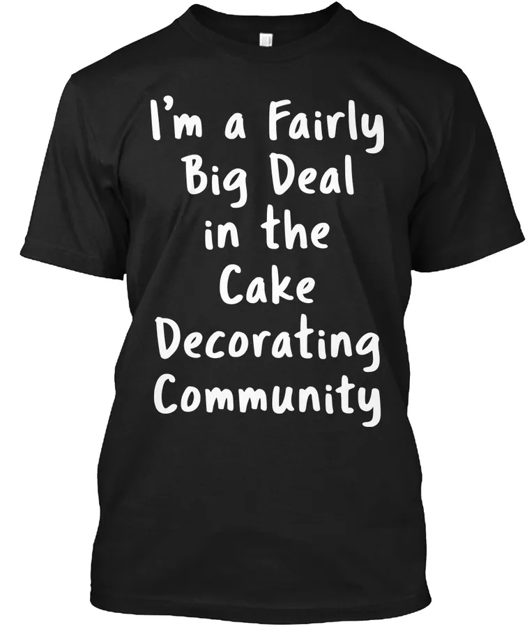 Cake Decorating Sarcastic Funny Gift