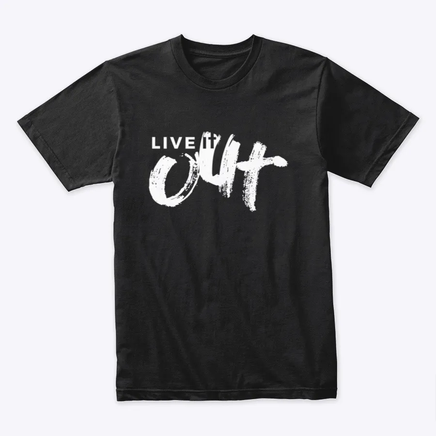 The Font Live It Out Shirts