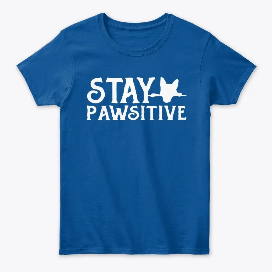Stay Pawsitive Pun For Dog Lovers