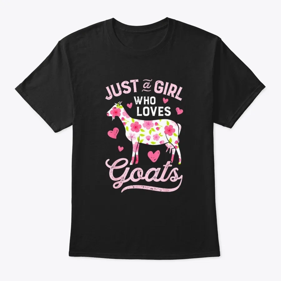 A Girl Who Loves Goat Funny Farmer Girls