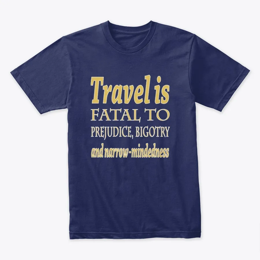 Wordplay Travel Is Fatal To Predjudice