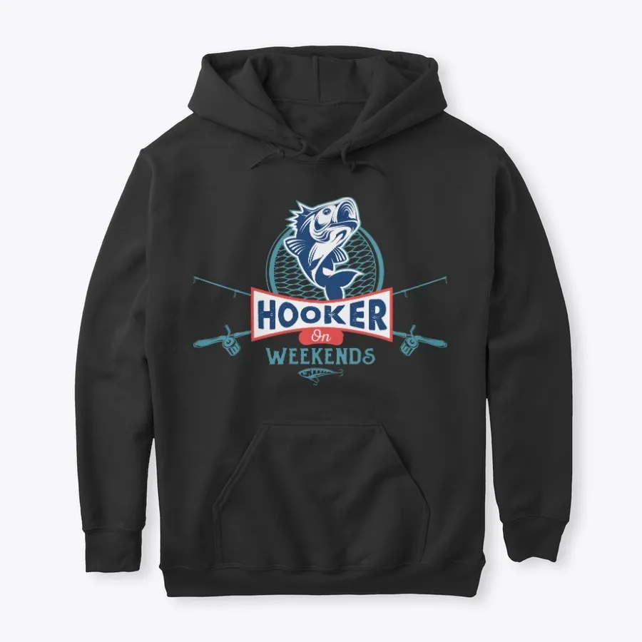 Hooker On Weekends Funny Fishing Tee