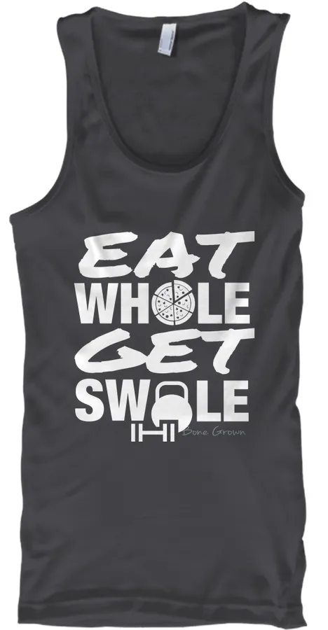 Eat Whole Get Swole - Strength Training
