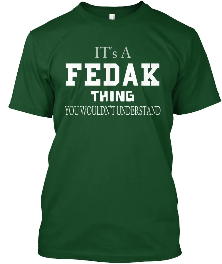 Fedak Thing Shirt