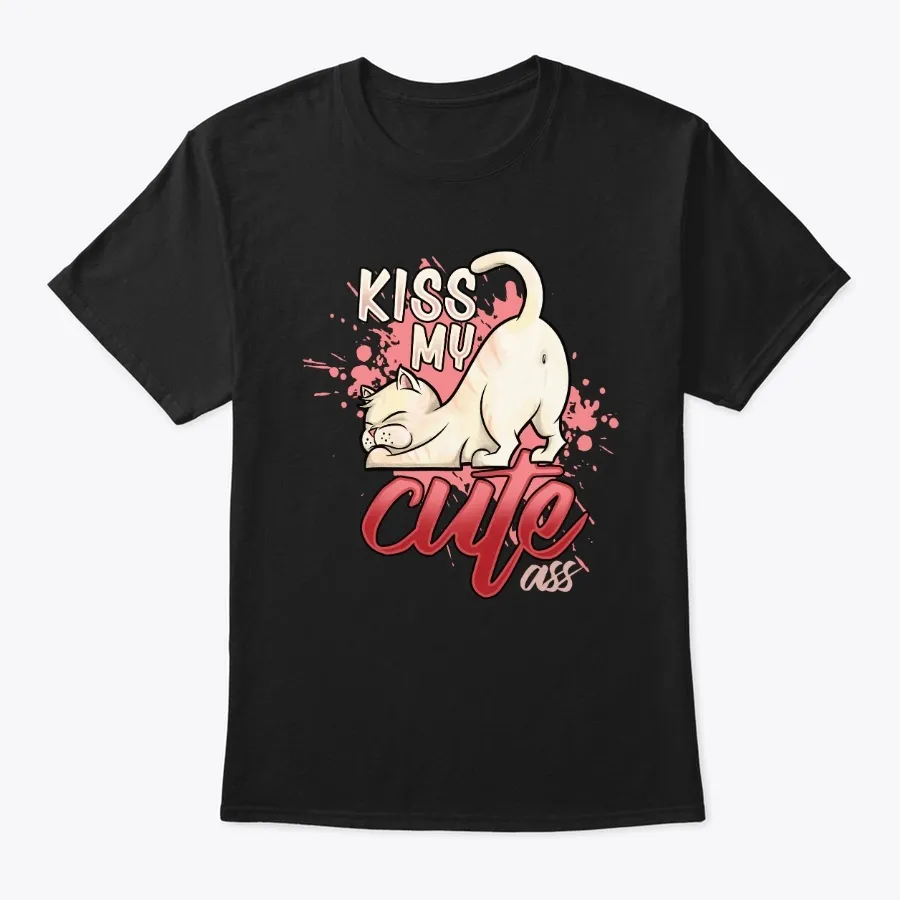 Kiss My Cute Ass Cat Owner Feline
