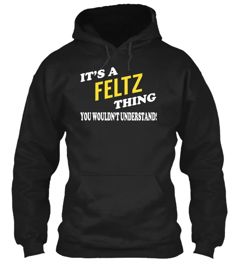 Its A Feltz Thing - Name Shirts