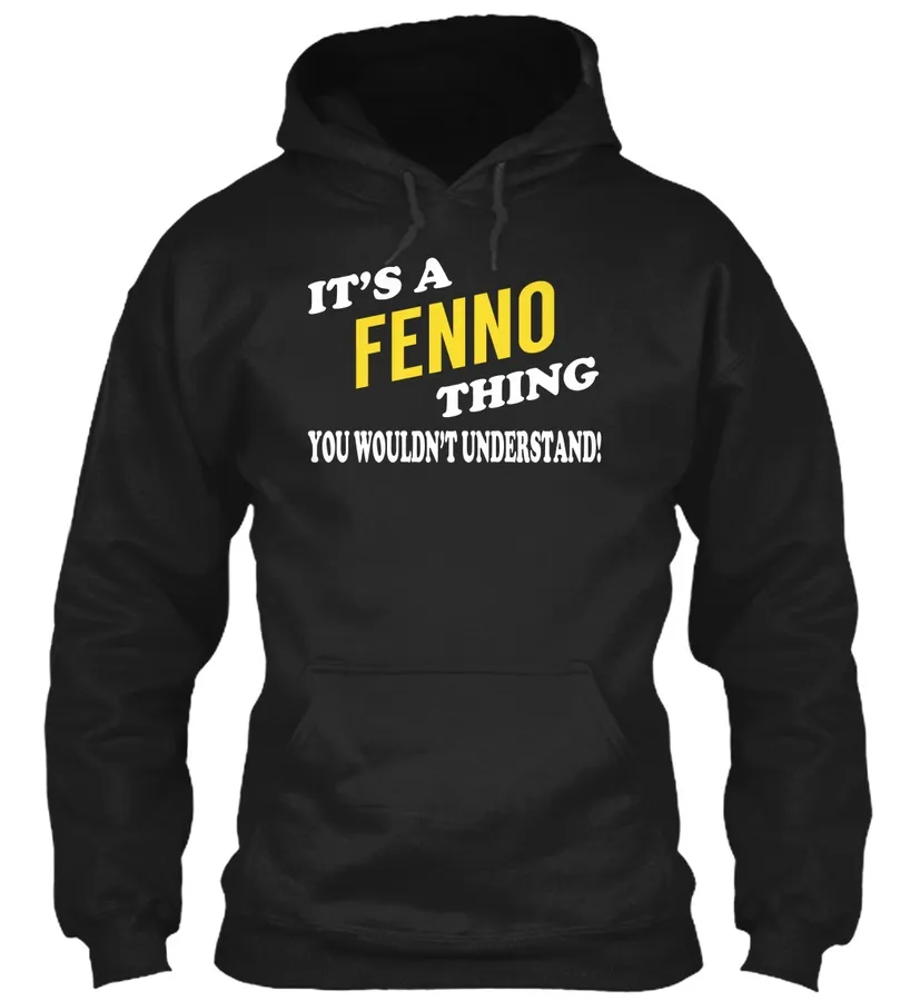 Its A Fenno Thing - Name Shirts