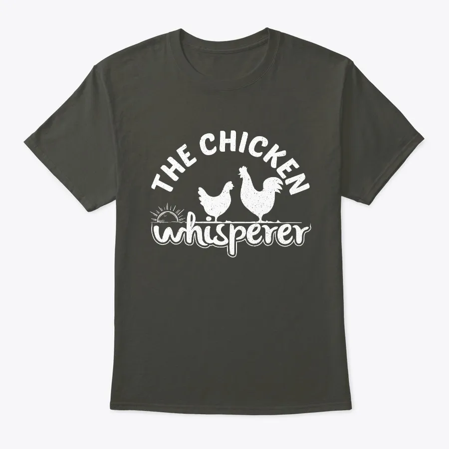 Chicken Whisperer Lover T-shirt
