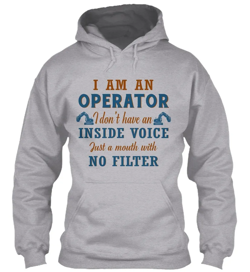 Operator Just Mouth With No Filter