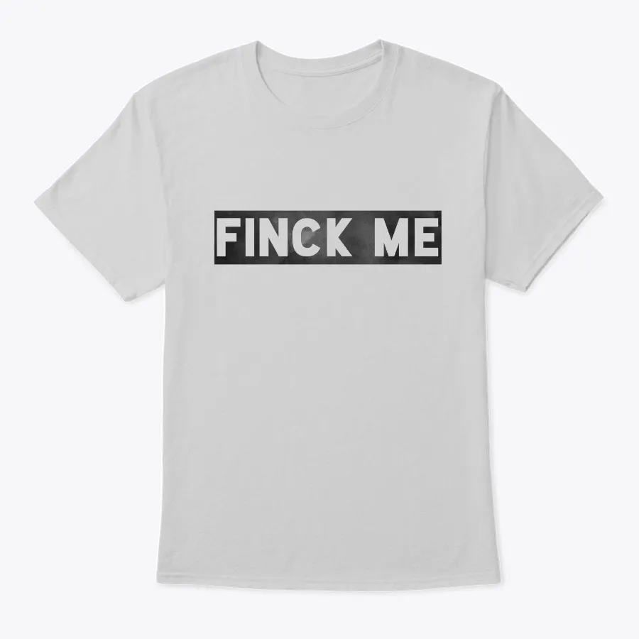 Finck Me For Finck Fans Tank Top