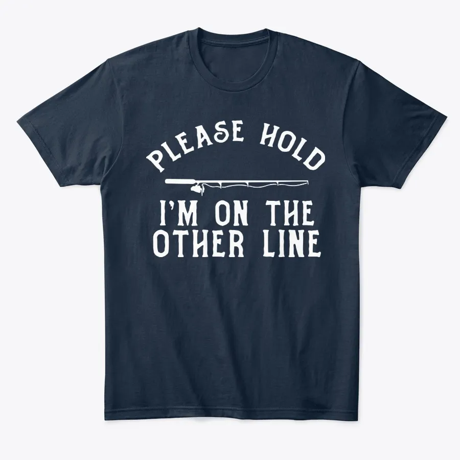 Please Hold Im On The Other Line