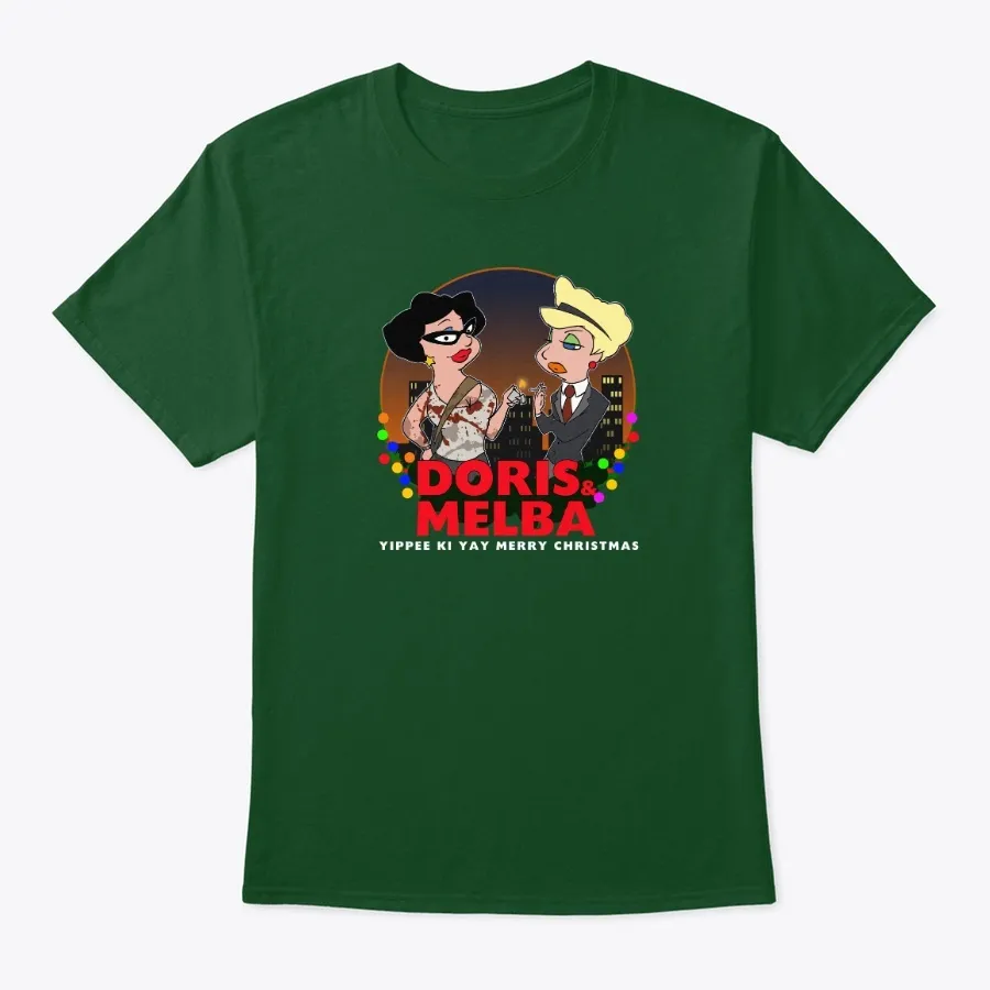 Doris And Melba Die Hard Tees