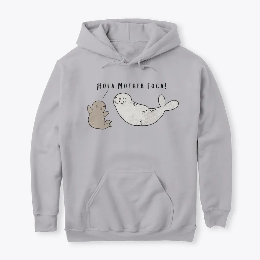 Hola Mother Foca Snarky Spanish Joke