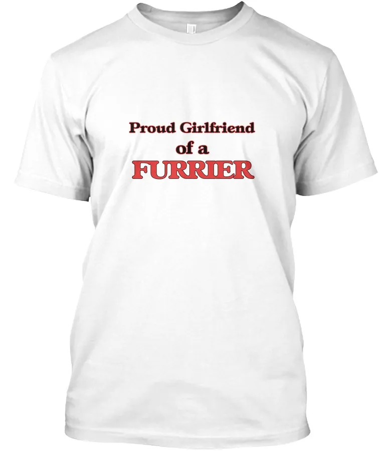 Proud Girlfriend Of A Furrier