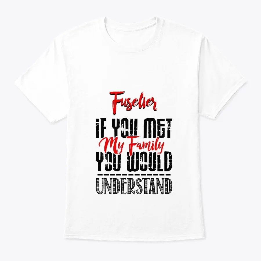 My Family Fuselier Name Shirt