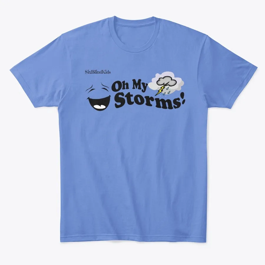 Oh My Storms