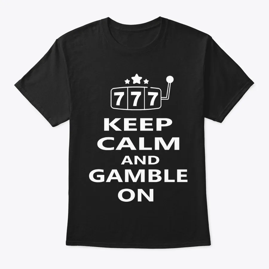 Keep Calm And Gamble On New