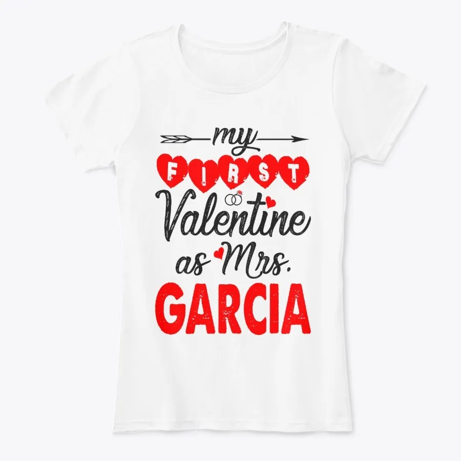 My First Valentine As Mrs Garcia