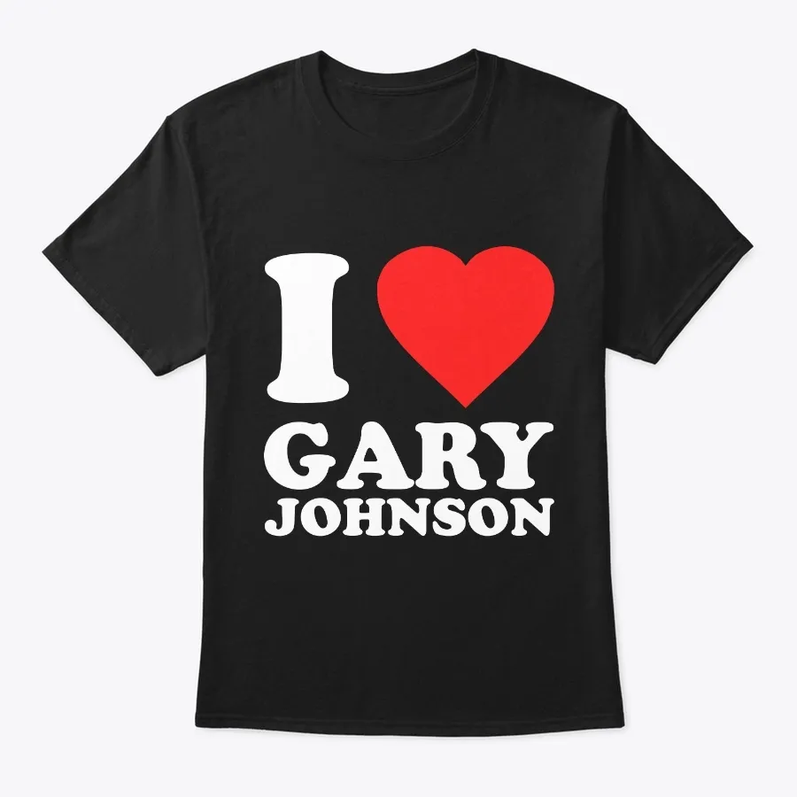 I Love Gary Johnson