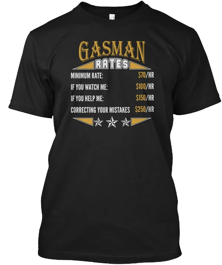 Gasman Rates Job T-shirts