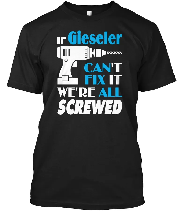 Gieseler Can Fix All Gift For Gieseler