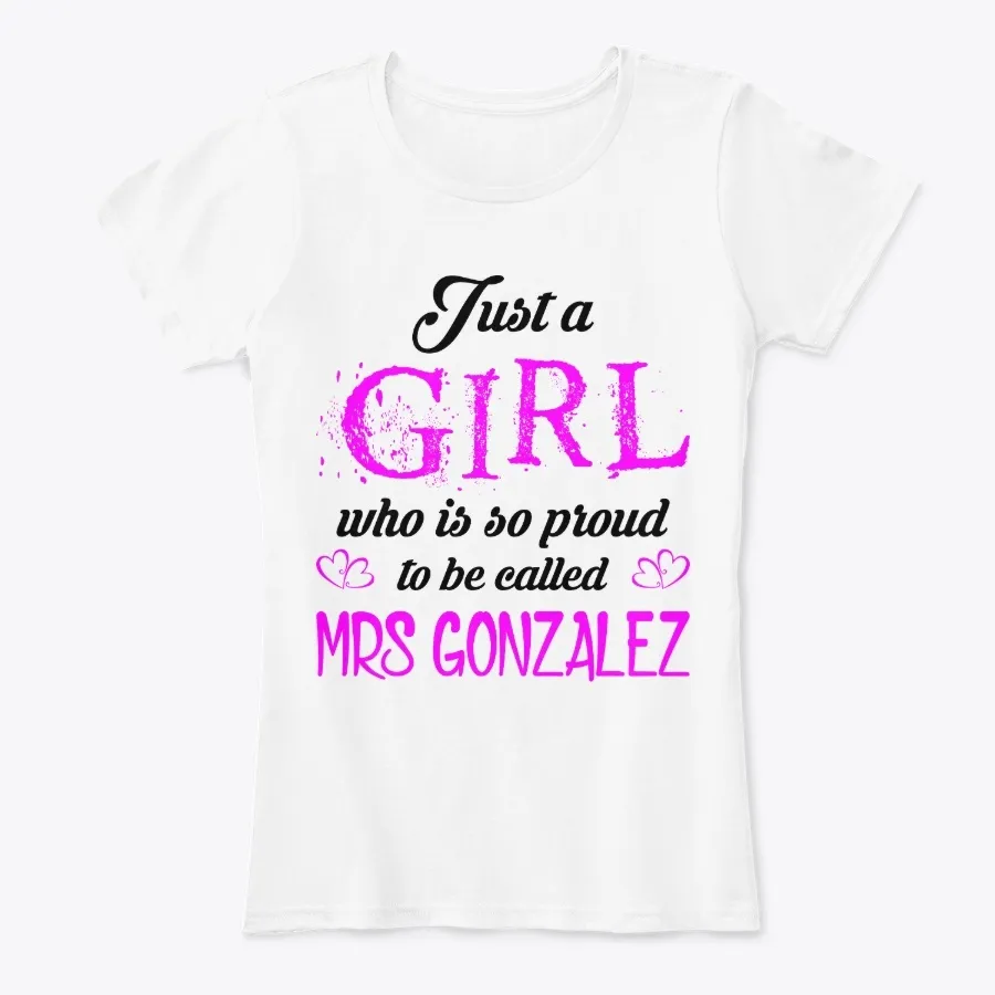 A Girl Proud To Be Called Mrs Gonzalez