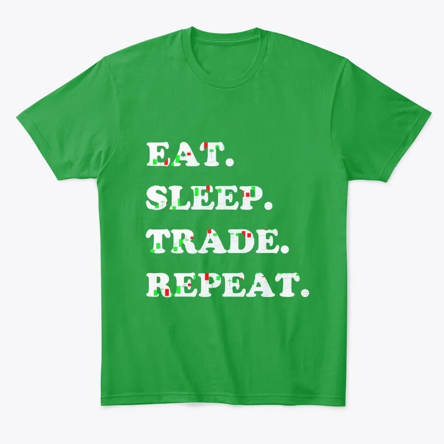 Eat Sleep Trade Repeat