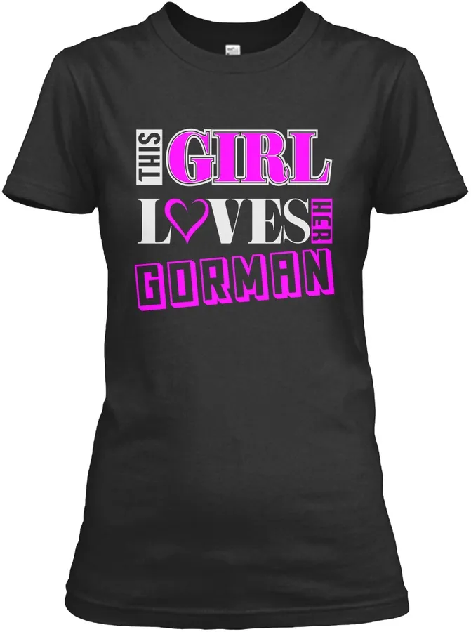 This Girl Loves Gorman Name T-shirts