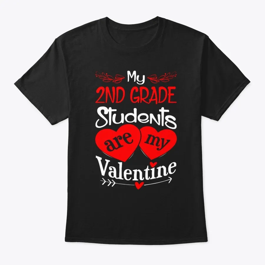 My 2nd Grade Student Are My Valentine