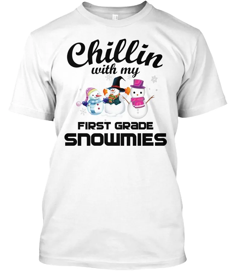 Chillin With My First Grade Snowmies
