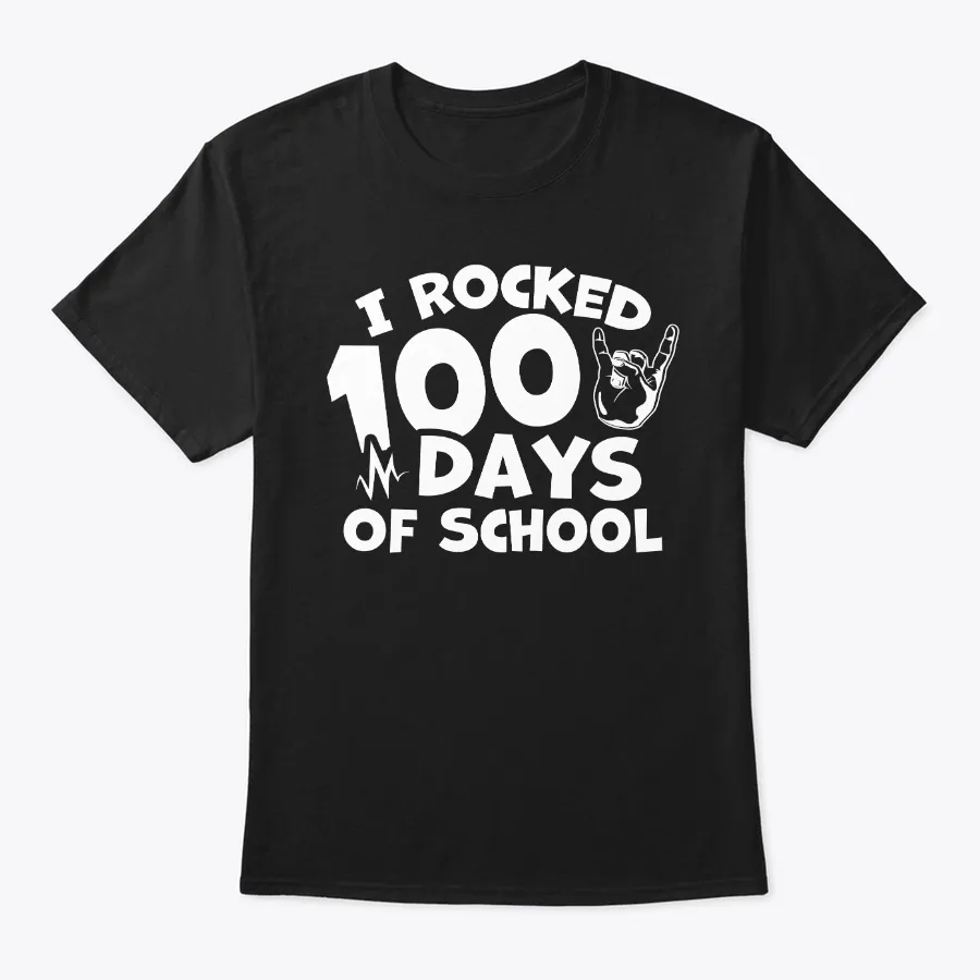 I Rocked 100 Days Of School
