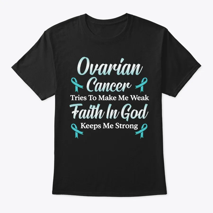 Ovarian Cancer Awareness Gift Faith God