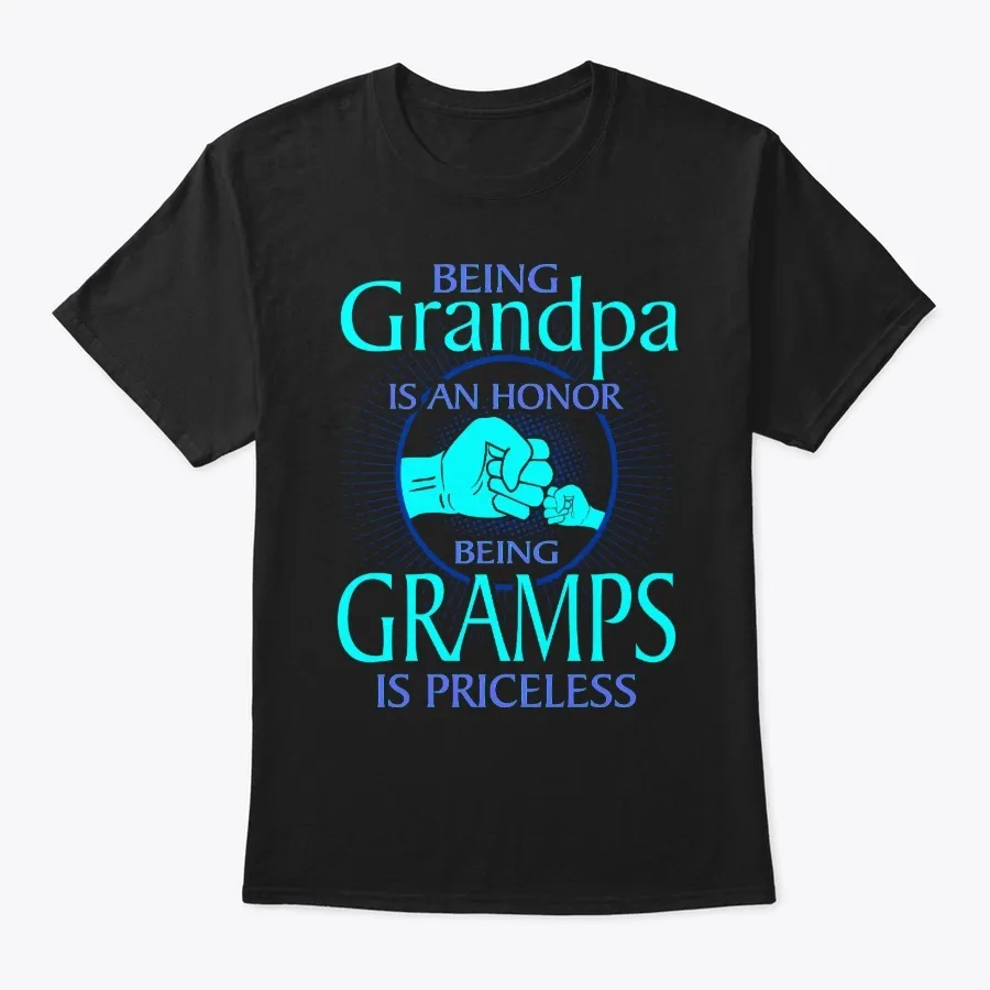 Grandpa Honor Gramps Priceless