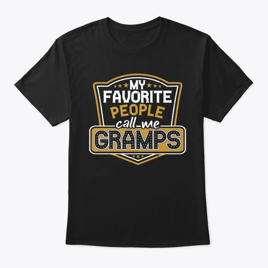 My Favorite People Call Me Gramps