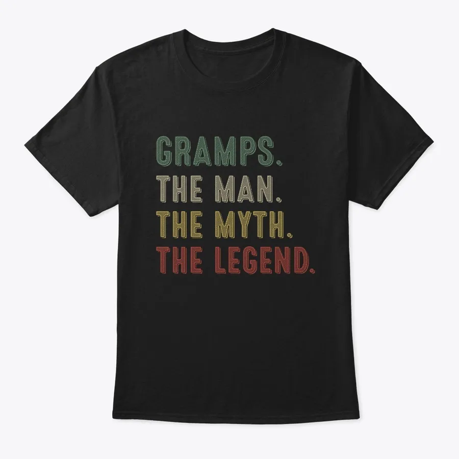 Gramps The Man Myth Legend