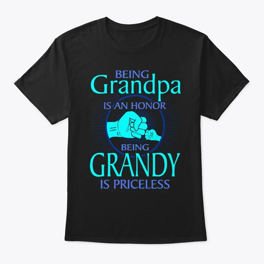 Grandpa Honor Grandy Priceless
