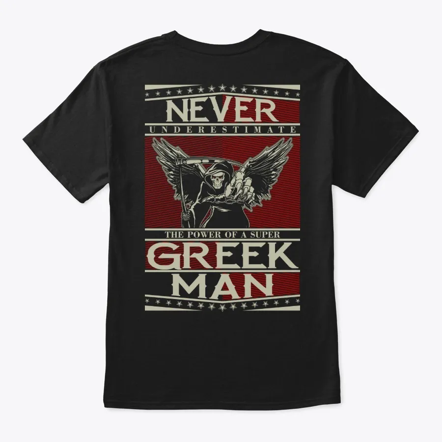 Never Underestimate Greek Man Shirt