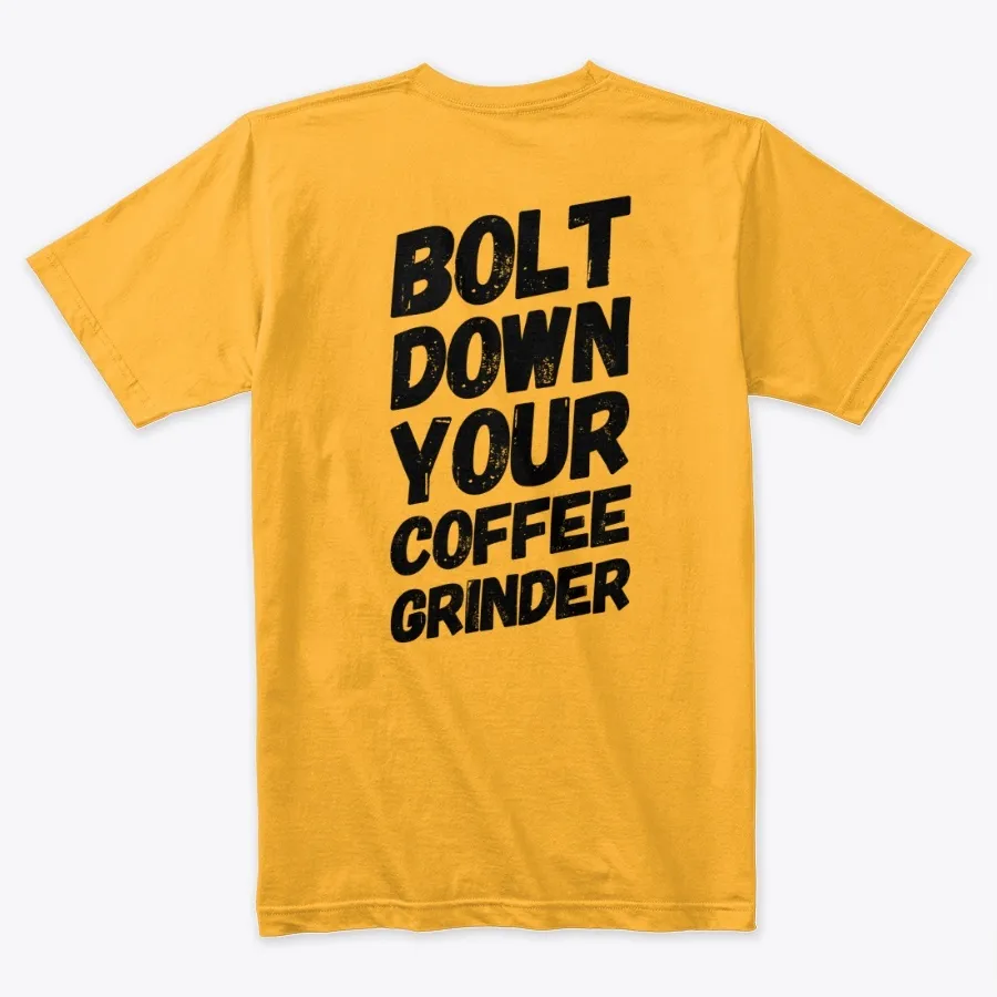 Bolt Down Your Coffee Grinder