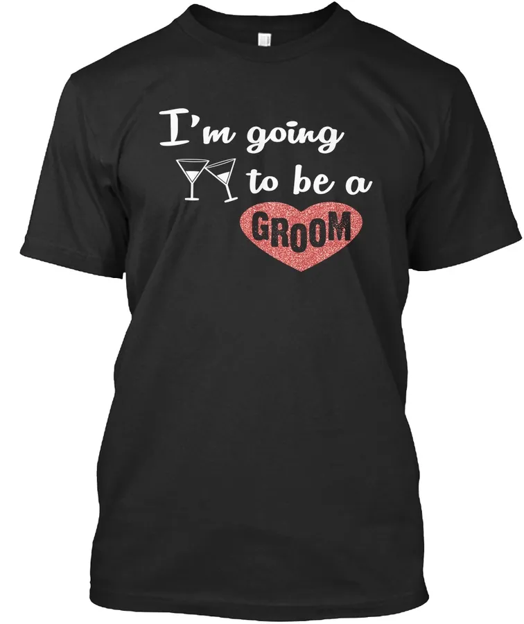 Im Going To Be A Groom Shirt