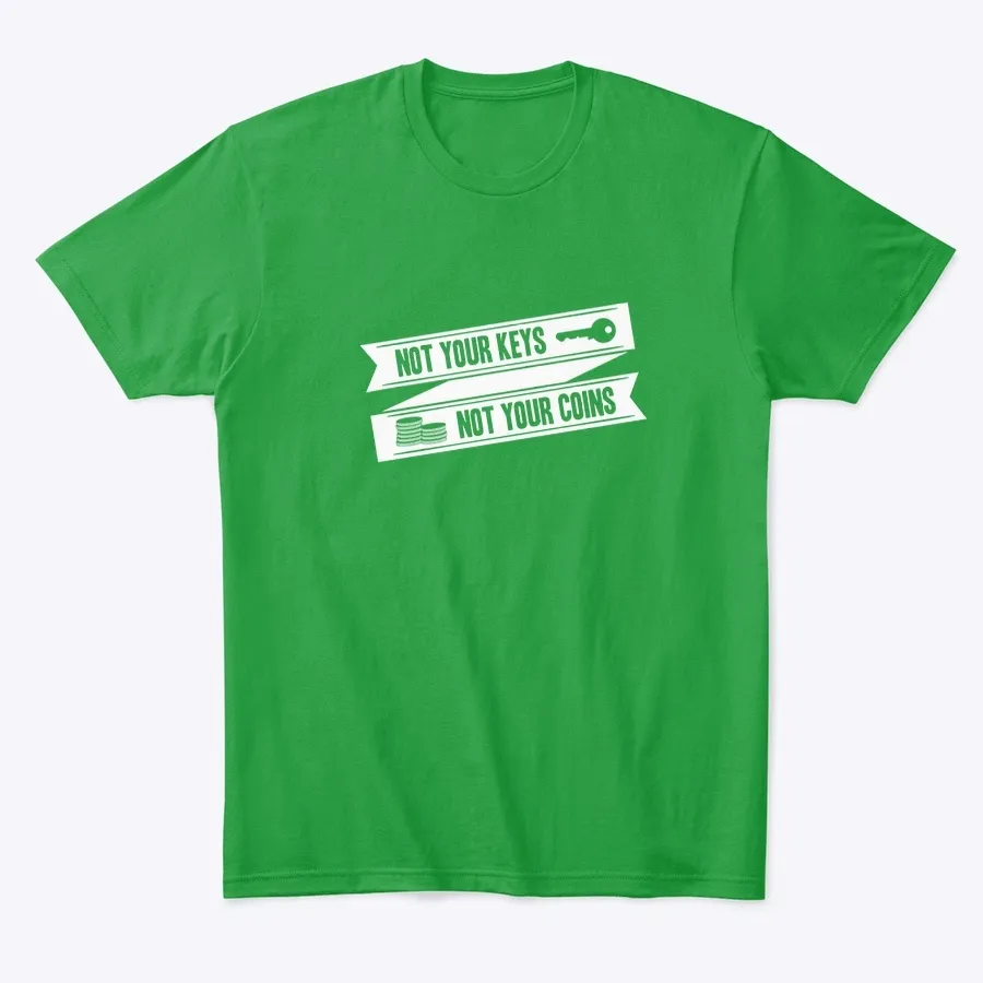 Not Your Key Not Your Coins - Names t-shirt