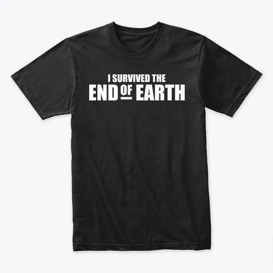 I Survived The End Of Earth